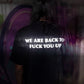WE ARE BACK t-shirt